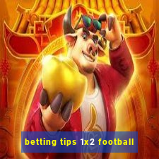 betting tips 1x2 football